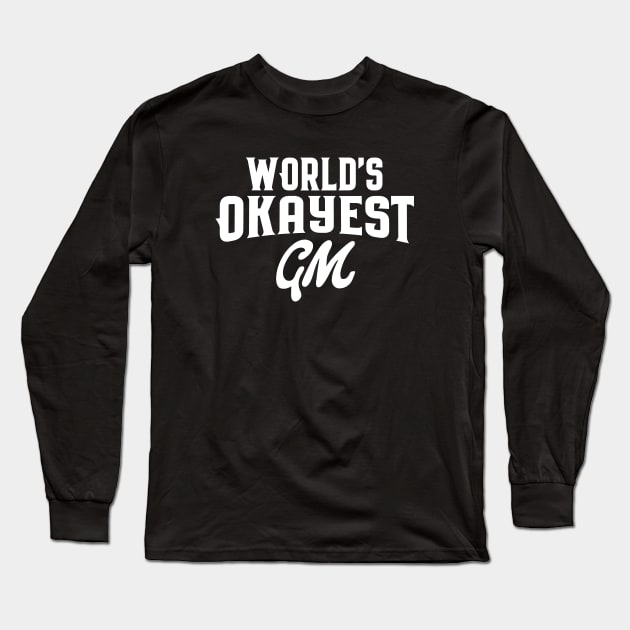 World's Okayest GM Game Master Tabletop RPG Gaming Long Sleeve T-Shirt by pixeptional